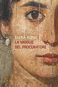 La moglie del procuratore - Elena Bono | Libro | Itacalibri