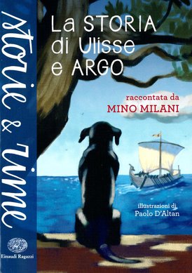 La storia di Ulisse e Argo - Mino Milani | Libro | Itacalibri