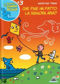 Che fine ha fatto la signora aria? - Agostino Traini | Libro | Itacalibri