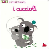 I cuccioli: Scorri e gioca. Nathalie Choux | Libro | Itacalibri