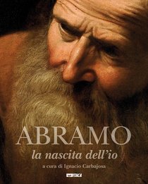 Abramo. La nascita dell'io - AA.VV. | Libro | Itacalibri