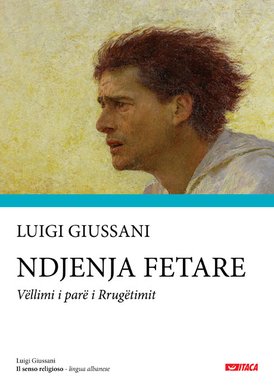 Il senso religioso. Ed. in lingua albanese - Luigi Giussani | Libro | Itacalibri