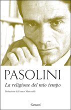 La religione del mio tempo - Pier Paolo Pasolini | Libro | Itacalibri