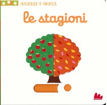 Le stagioni: Scorri e gioca. Nathalie Choux | Libro | Itacalibri