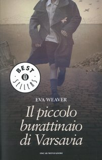 Il piccolo burattinaio di Varsavia - Eva Weaver | Libro | Itacalibri