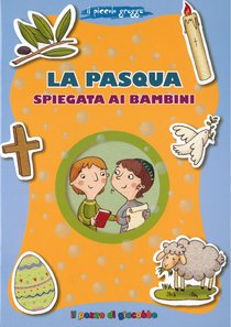 La Pasqua spiegata ai bambini - Barbara Baffetti | Libro | Itacalibri