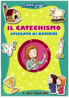 Il catechismo spiegato ai bambini - Francesca Fabris | Libro | Itacalibri