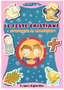 Le feste cristiane spiegate ai bambini - Francesca Fabris | Libro | Itacalibri