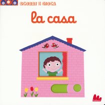 La casa: Scorri e gioca. Nathalie Choux | Libro | Itacalibri