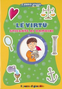 Le virtù spiegate ai bambini - Marco Pappalardo | Libro | Itacalibri