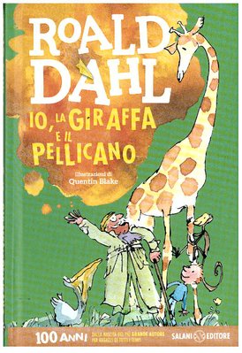 Io, la giraffa e il pellicano  - Roald Dahl | Libro | Itacalibri