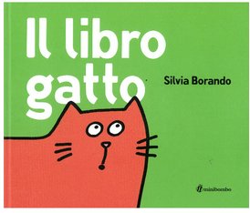 Il libro gatto - Silvia Borando | Libro | Itacalibri