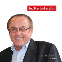 Io, Mario Gardini | Libro | Itacalibri