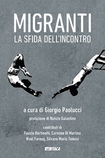 Migranti, la sfida dell'incontro - AA.VV. | Libro | Itacalibri