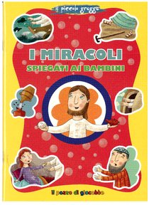 I miracoli spiegati ai bambini - Marco Pappalardo | Libro | Itacalibri