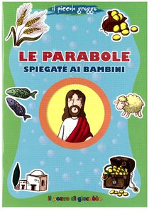 Le parabole spiegate ai bambini - Francesca Fabris | Libro | Itacalibri