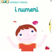 I numeri: Scorri e gioca. Nathalie Choux | Libro | Itacalibri