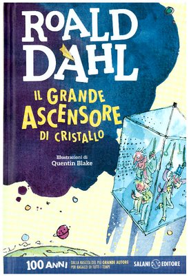 Il grande ascensore di cristallo 	 - Roald Dahl | Libro | Itacalibri