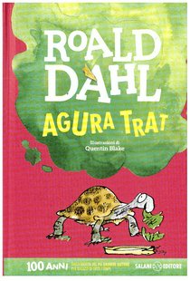 Agura trat - Roald Dahl | Libro | Itacalibri