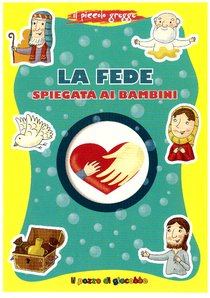 La fede spiegata ai bambini - Francesca Fabris | Libro | Itacalibri