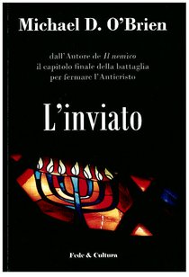 L'inviato - Michael D. O'Brien | Libro | Itacalibri