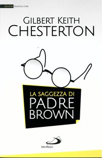 La saggezza di Padre Brown - Gilbert Keith Chesterton | Libro | Itacalibri