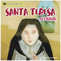 Santa Teresa di Lisieux - Silvia Vecchini | Libro | Itacalibri