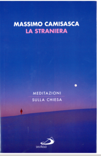 La straniera. Meditazioni sulla Chiesa - Massimo Camisasca | Libro | Itacalibri