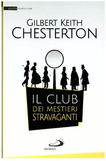 Il club dei mestieri stravaganti - Gilbert Keith Chesterton | Libro | Itacalibri