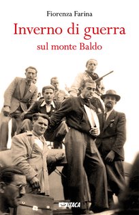 Inverno di guerra sul monte Baldo - Fiorenza Farina | Libro | Itacalibri