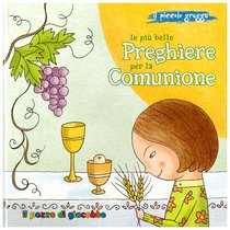 Le più belle preghiere per la comunione - Elena Pascoletti | Libro | Itacalibri