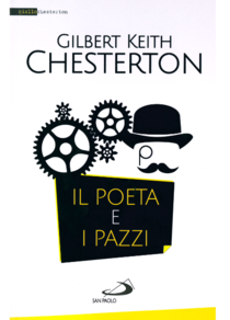 Il poeta e i pazzi - Gilbert Keith Chesterton | Libro | Itacalibri