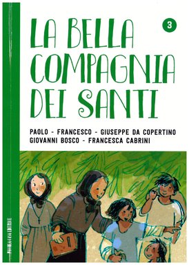  La bella compagnia dei Santi. Vol. 3 - AA.VV. | Libro | Itacalibri