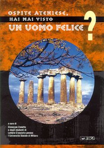 Ospite ateniese, hai mai visto un uomo felice? - AA.VV. | Libro | Itacalibri