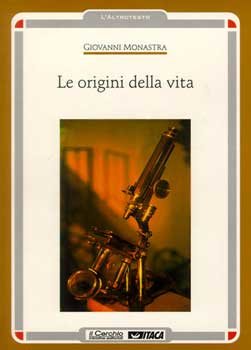 Le origini della vita - Giovanni Monastra | Libro | Itacalibri