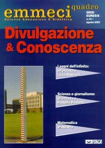 Emmeciquadro 15/2002. Divulgazione e conoscenza: Scienza Educazione e Didattica. AA.VV. | Riviste | Itacalibri