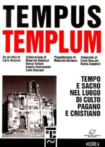 Tempus Templum: Tempo e sacro nel luogo di culto pagano e cristiano. AA.VV. | Libro | Itacalibri