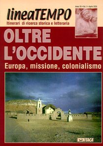 Lineatempo 1/2003. Oltre l'Occidente. Europa, missione e colonialismo - AA.VV. | Riviste | Itacalibri