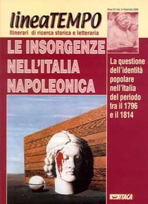 Lineatempo 3/2000. Le insorgenze nell'Italia Napoleonica: La questione dell'identità popolare nell'Italia del periodo tra il 1796 e il 1814. AA.VV. | Riviste | Itacalibri