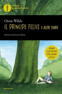 Il principe felice e altre storie - Oscar Wilde | Libro | Itacalibri