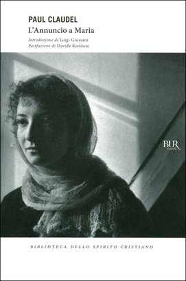 L'Annuncio a Maria - Paul Claudel | Libro | Itacalibri