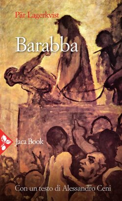 Barabba - Par Lagerkvist | Libro | Itacalibri