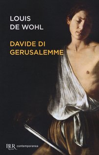 Davide di Gerusalemme - Louis de Wohl | Libro | Itacalibri