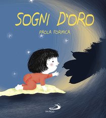 Sogni d'oro - Paola Formica | Libro | Itacalibri