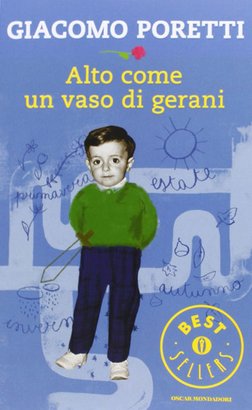 Alto come un vaso di gerani - Giacomo Poretti | Libro | Itacalibri