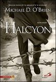 Halcyon: <i>Romanzo</i>. Michael D. O'Brien | Libro | Itacalibri