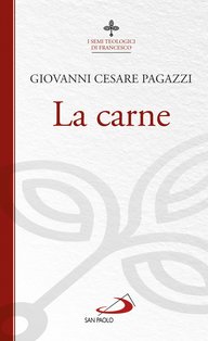 La carne - Giovanni Cesare Pagazzi | Libro | Itacalibri