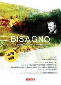 Bisagno. Con Dvd: La resistenza di Aldo Gastaldi. Marco Gandolfo | Libro | Itacalibri