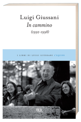 In cammino: 1992-1998. Luigi Giussani | Libro | Itacalibri