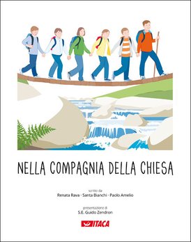 Nella compagnia della Chiesa: Percorso elementare di religione cattolica. Vol 5. Paolo Amelio, Santa Bianchi, Renata Rava | Libro | Itacalibri